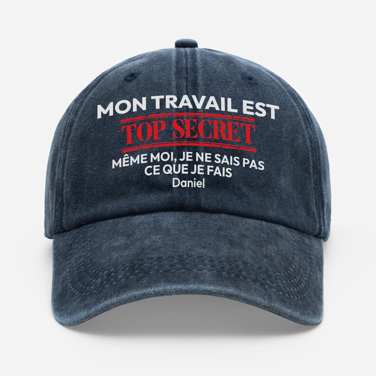 Casquette Délavée Personnalisée Homme Femme Avec Humour - Top Secret