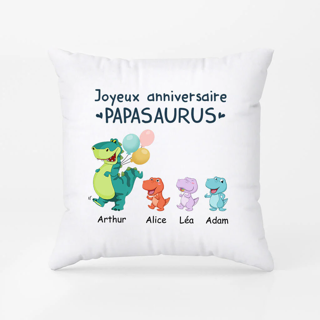 Coussin Personnalisé Anniversaire - Joyeux Anniversaire Papasaurus