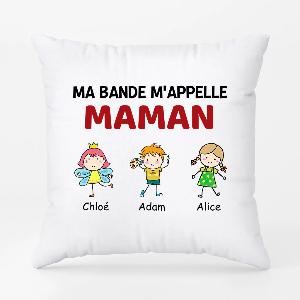 Coussin Personnalisé Maman - Ma Bande M'Appelle Maman