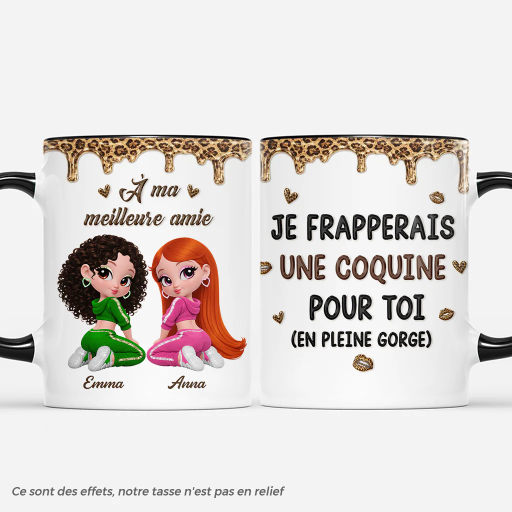 [Effet d'impression 3D] Mug Meilleure Amie Personnalisé - Pour Toi Je Frapperais
