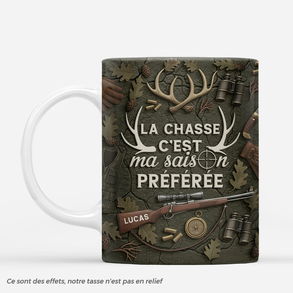[Effet d'impression 3D] Tasse Personnalisée Pour Homme - La Chasse Est Ma Saison Préférée