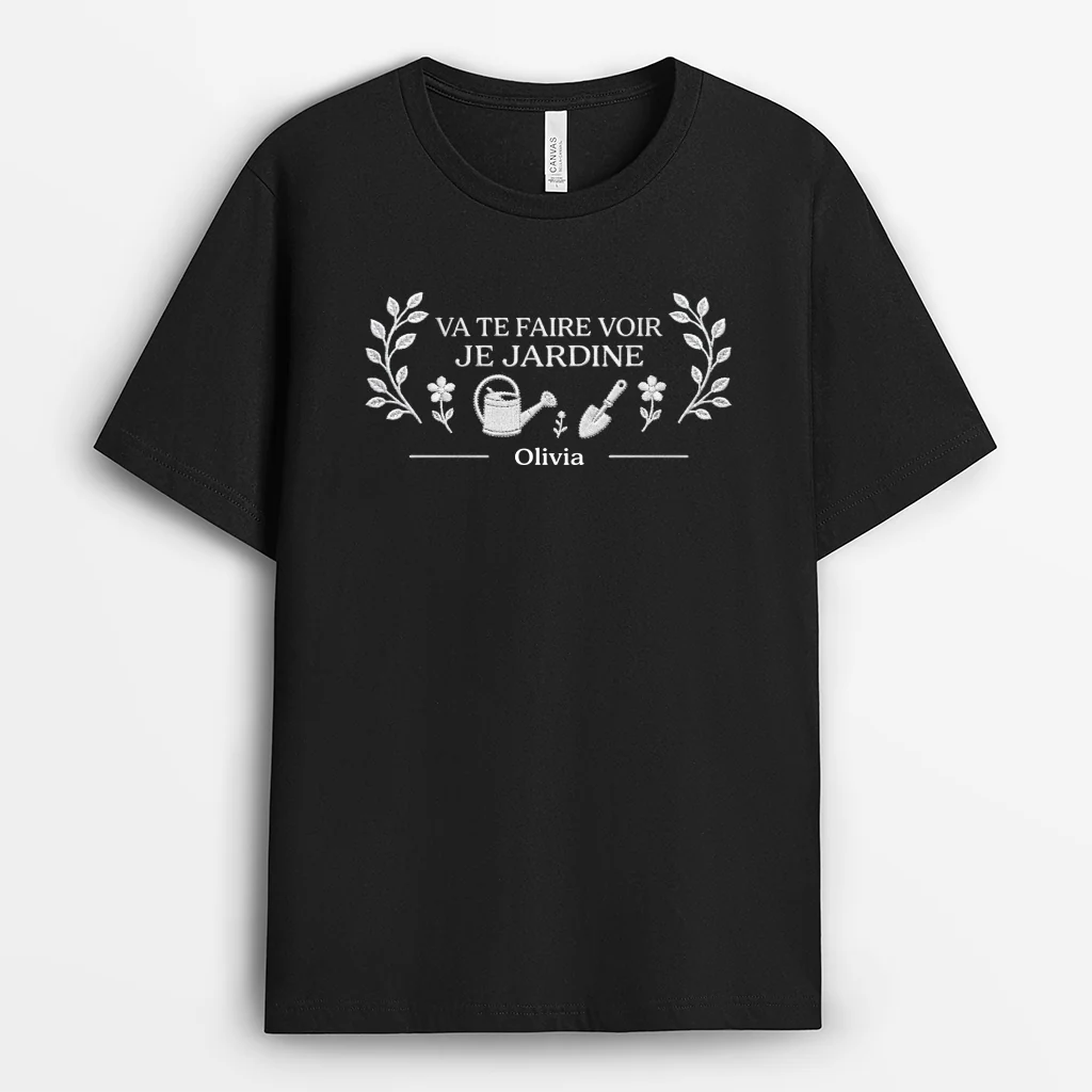 [Effet d'Impression 3D] Tee Shirt Personnalisé Humour Femme Homme - Va Te Faire Voir Je Jardine