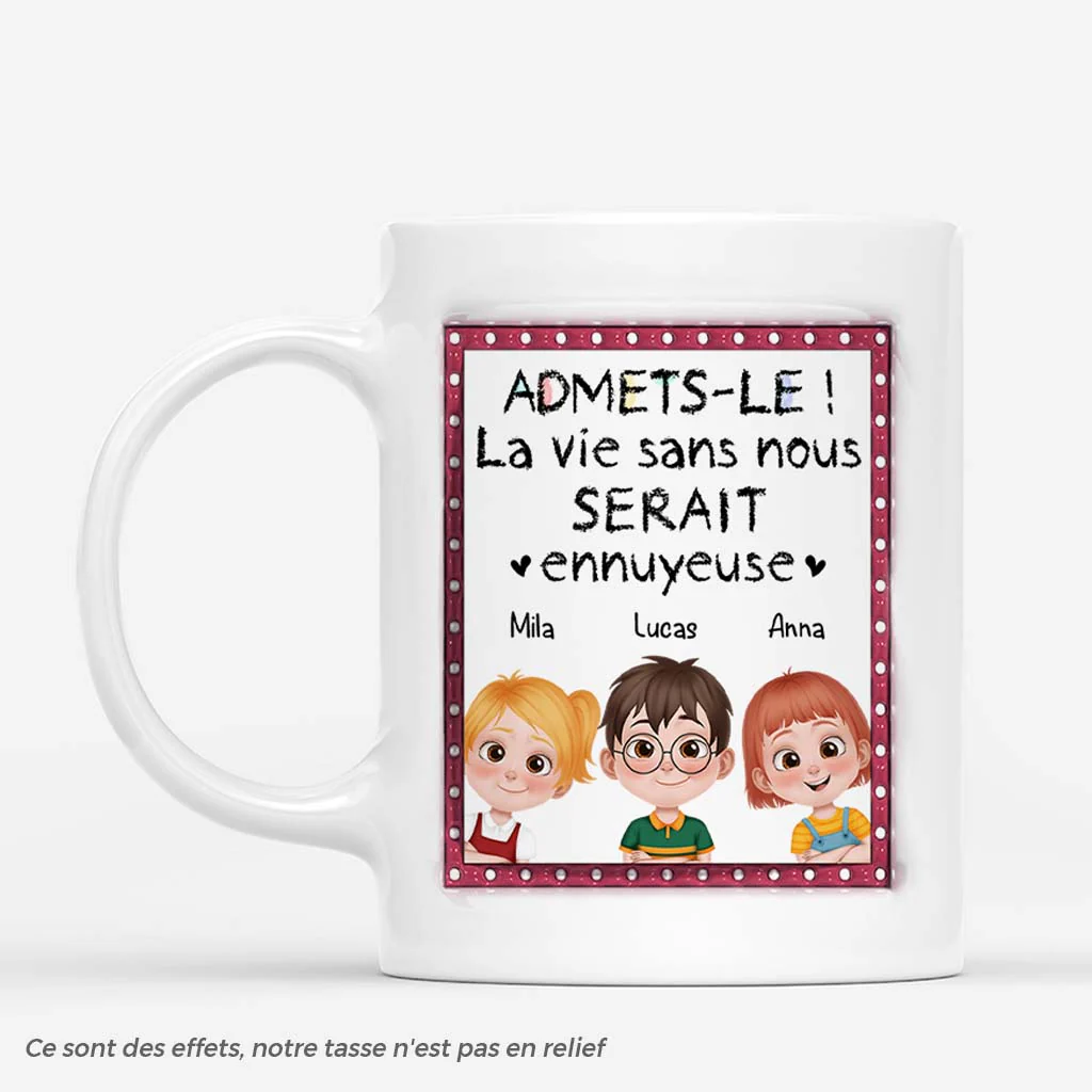 Tasse Personnalisée Famille | La Vie Serait Ennuyeuse Sans Nous - Design Cartoon