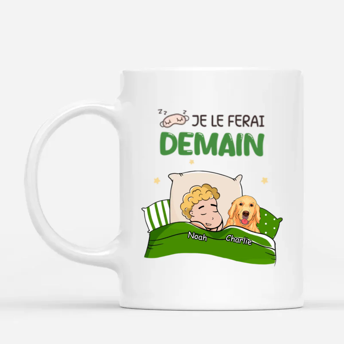 Tasse personnalisée chien – Je le ferai demain | Cadeau humour
