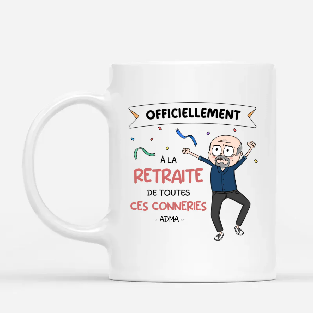 Tasse Retraite - Officiellement À La Retraite Personnalisé