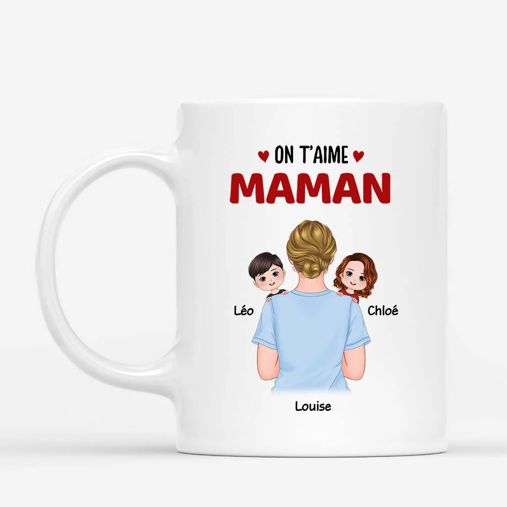 Mug Personnalisé Maman - On T’Aime Maman