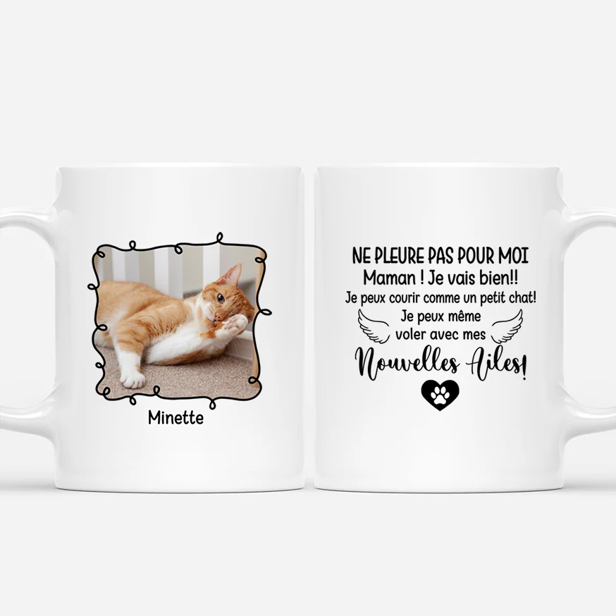 Mug Avec Photo Personnalisé Avec Chat - Ne Pleure Pas Pour Moi Maman