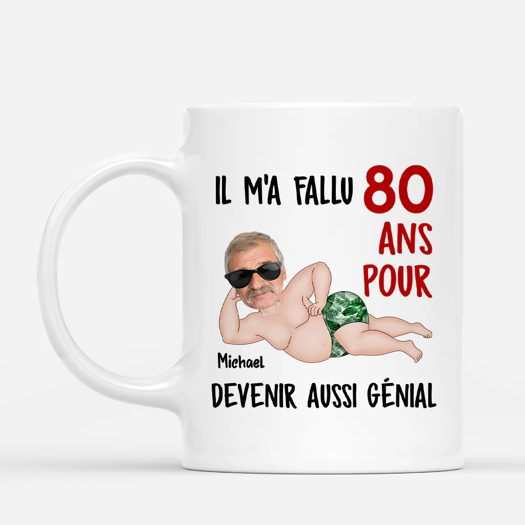 Mug Personnalisé Femme/Homme - 80 Ans Pour Devenir Aussi Génial