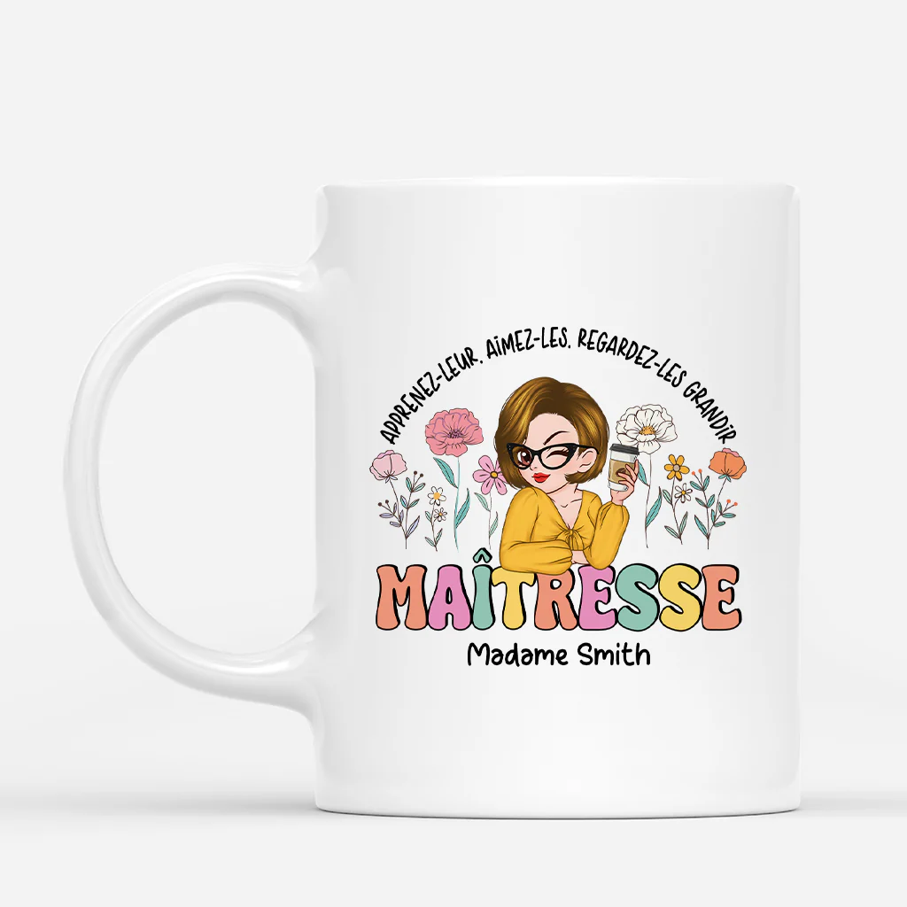 Mug Personnalisée Maîtresse - Apprenez-leur