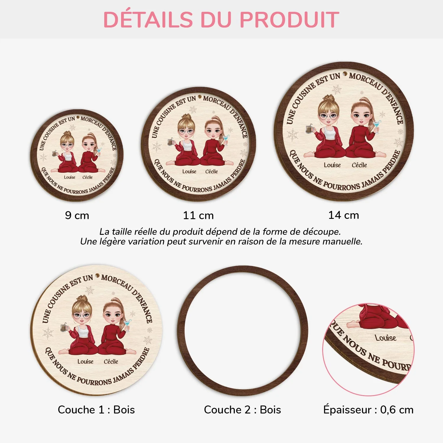 Ornement Noël En Bois À 2 Couches Personnalisé - Une Cousine Est Un Morceau D’enfance - Image 3