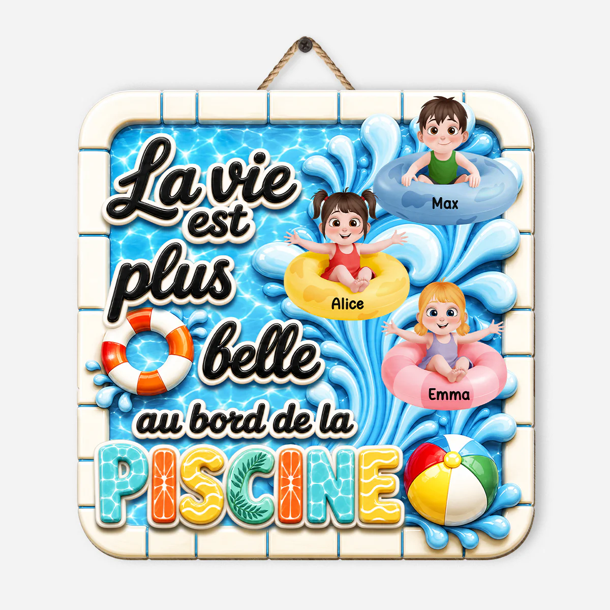 Plaque En Bois Personnalisable Enfant Pour Été - La Vie Est Belle Au Bord De La Piscine