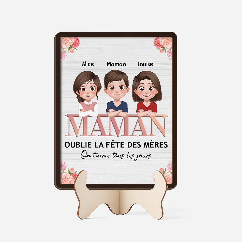 Plaque En Bois Personnalisée - Oublie La Fête Des Mères