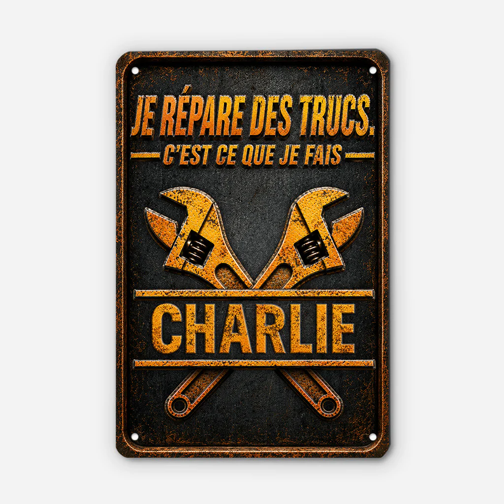 Plaque Métallique Personnalisable Pour Garage Homme - Je Répare Des Trucs