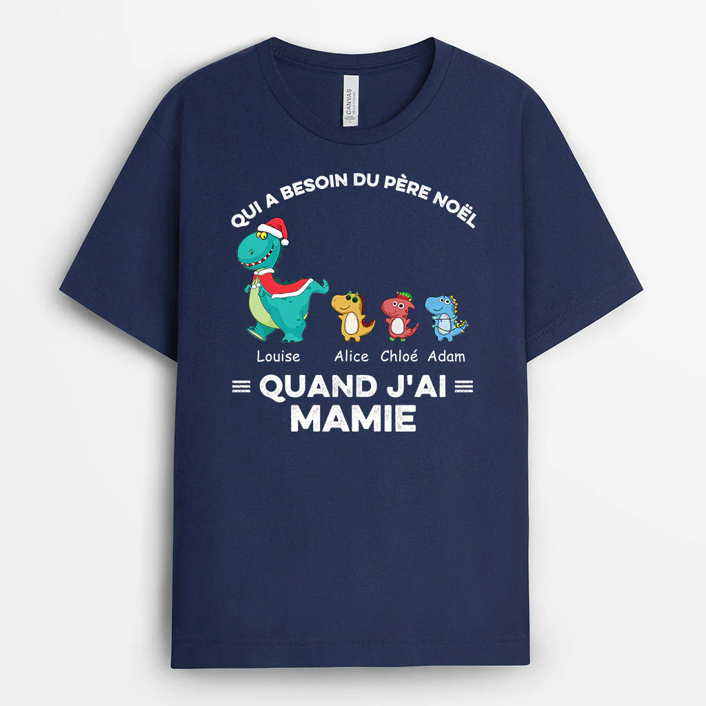 Tee Shirt Personnalisé Mamie Noël - Quand J’ai Mamie