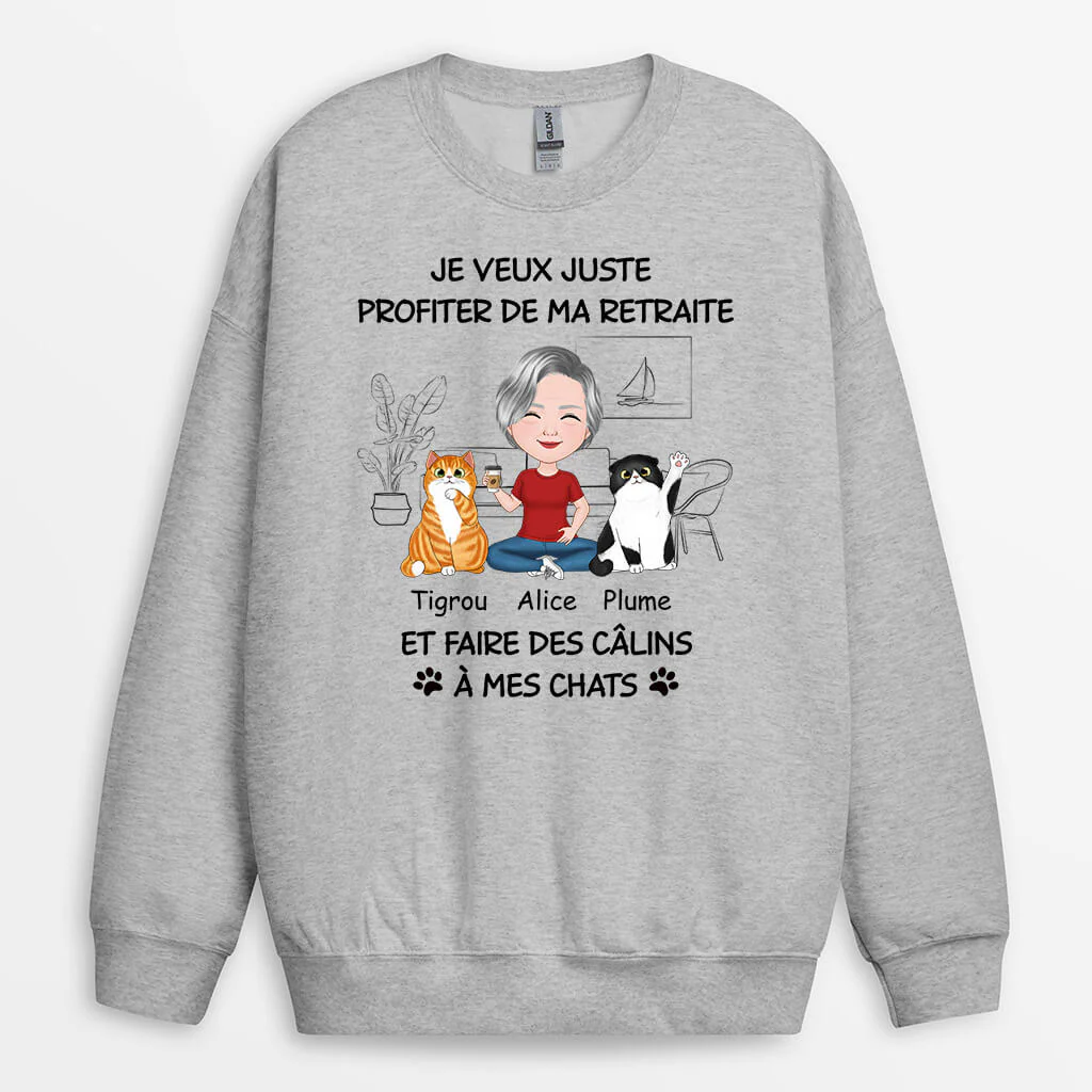 Sweat Personnalisé Femme - Profiter De Ma Retraite Avec Chat
