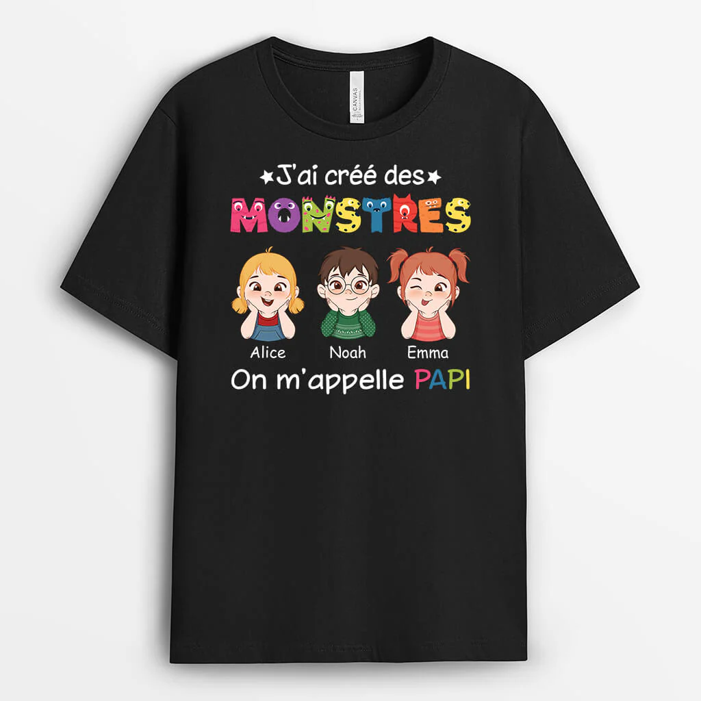 Tee Shirt Personnalisé Pour Papy - J'ai Créé Des Monstres On M'Appelle Papy