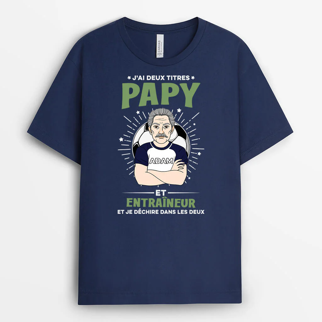 T Shirt Personnalisé Grand-Père - J'ai Deux Titres Papy