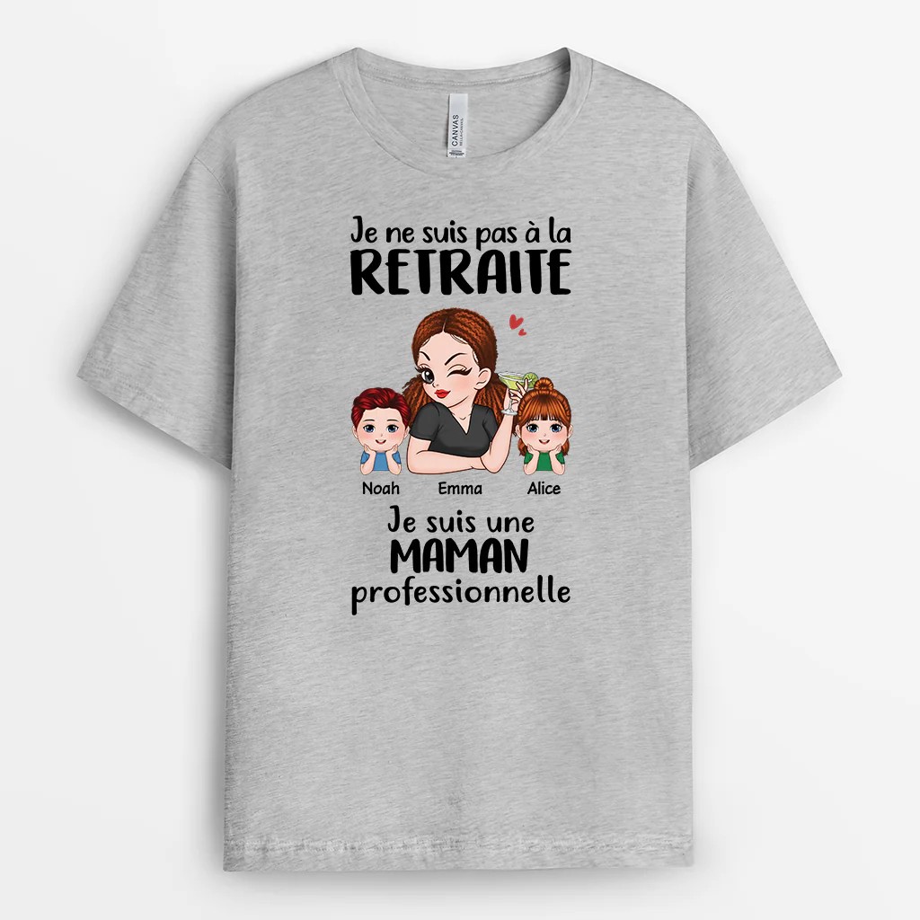 T-shirt Je Ne Suis Pas A La Retraite Mamie Personnalisé - Image 2