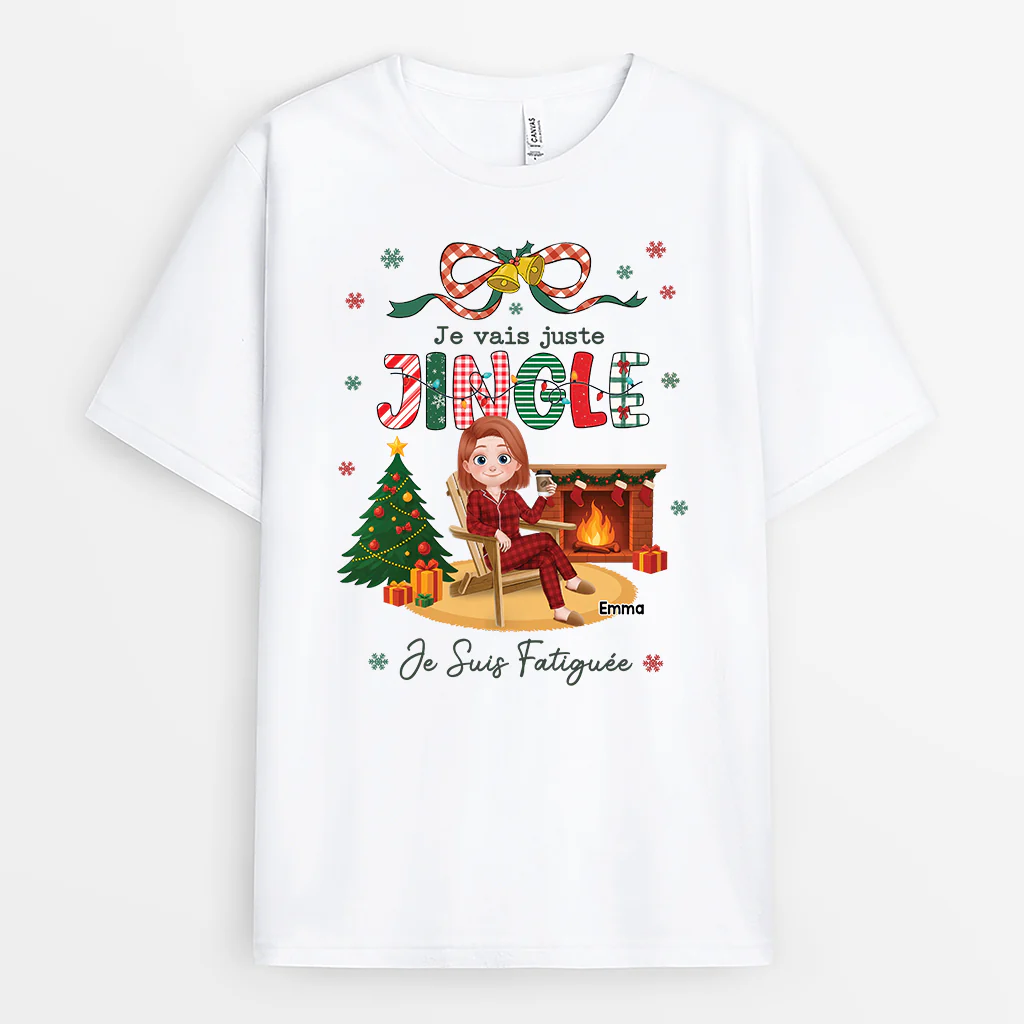 T-shirt Noël Personnalisé Drôle Pour Femme Et Homme - Je Vais Juste Jingle