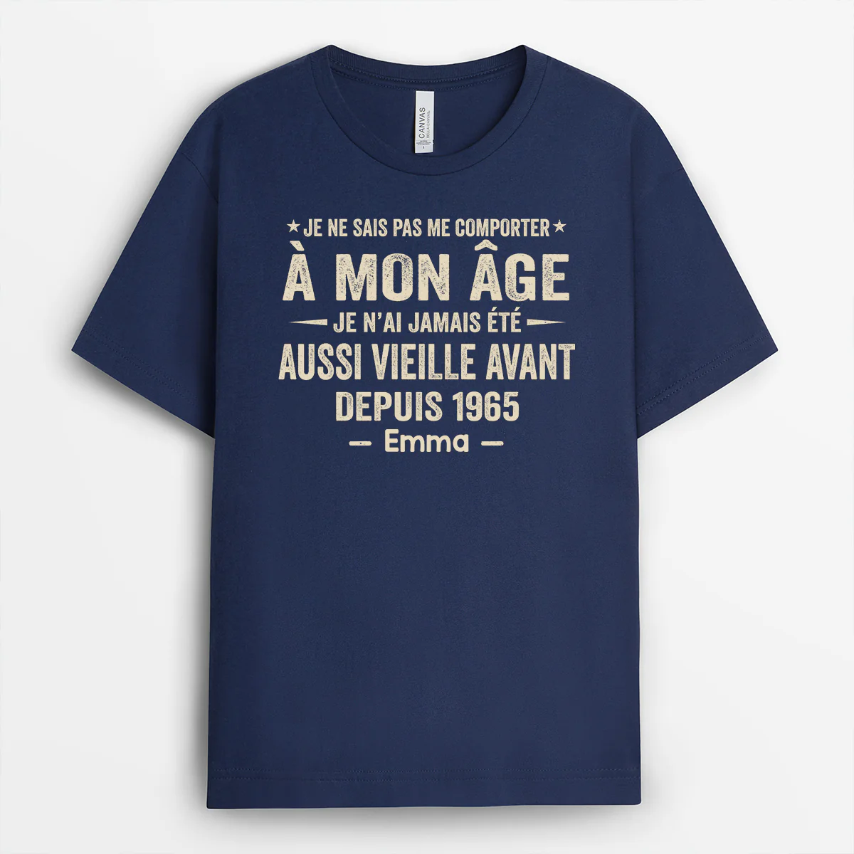 T-shirt Personnalisé Humour - Je Ne Sais Pas Me Comporter À Mon Âge - Image 2