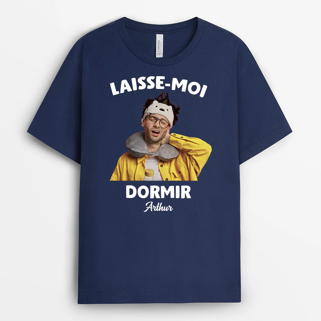 T-shirt Personnalisé - Laisse Moi Dormir