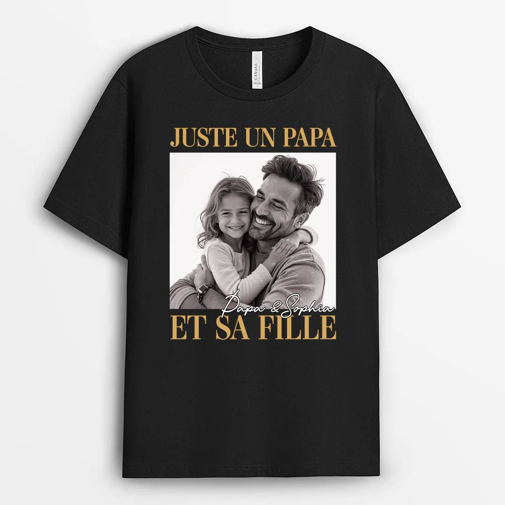 T-shirt Personnalisé Papa Maman - Juste Un Papa Et Sa Fille