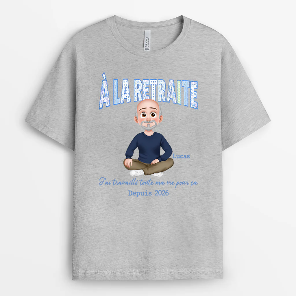 T-shirt Personnalisé Retraite - J’ai Travaillé Toute Ma Vie Pour Ça - Image 2