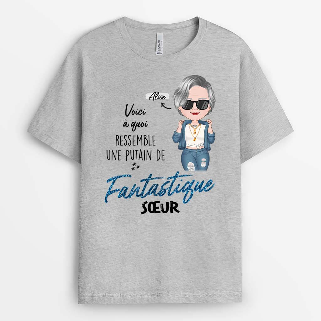 T-shirt Voici À Quoi Ressemble Une Putain De Fantastique Sœur Personnalisé - Image 2