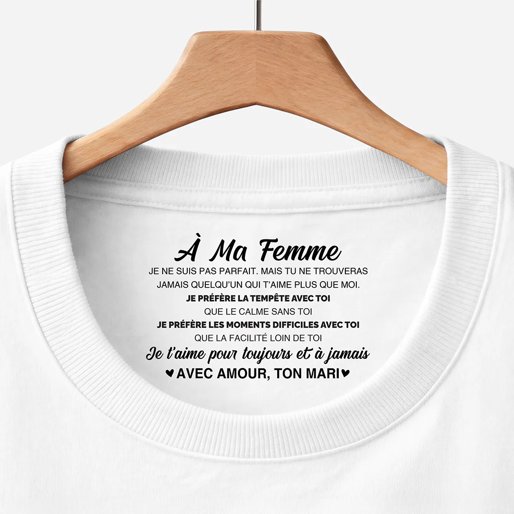 Tee Shirt Personnalisé Couple Avec Message À L’intérieur Du Col Blanc - Cadeau À Ma Femme Mon Mari