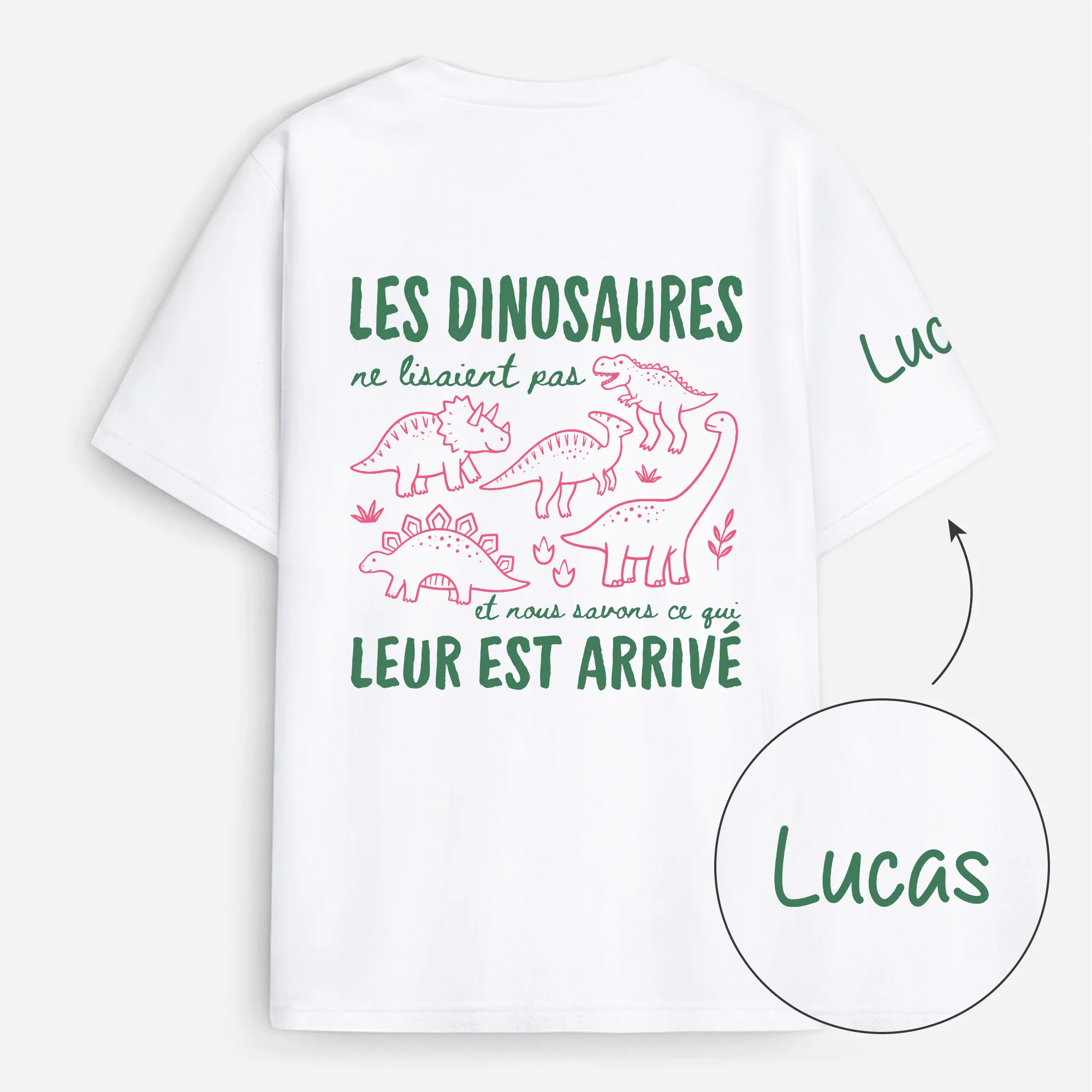 Tee Shirt Personnalisé Dos Et Manche Avec Humour Pour Professeur - Les Dinosaures Ne Lisaient Pas