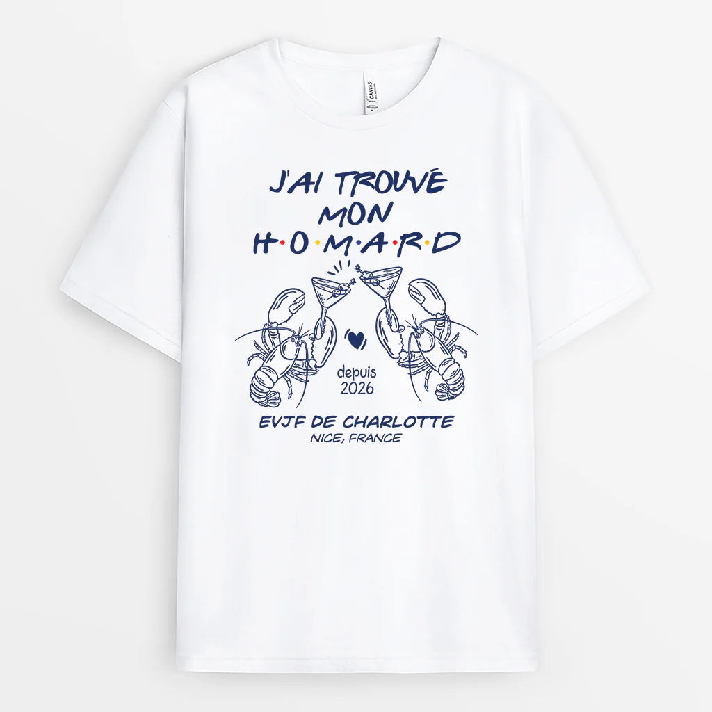 Tee Shirt Personnalisé EVJF Et Mariage Pour Amies Couleur Claire - J'ai Trouvé Mon Homard