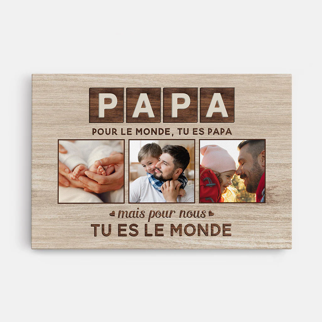 Cadeau personnalisé papa - Toile Tu es le monde