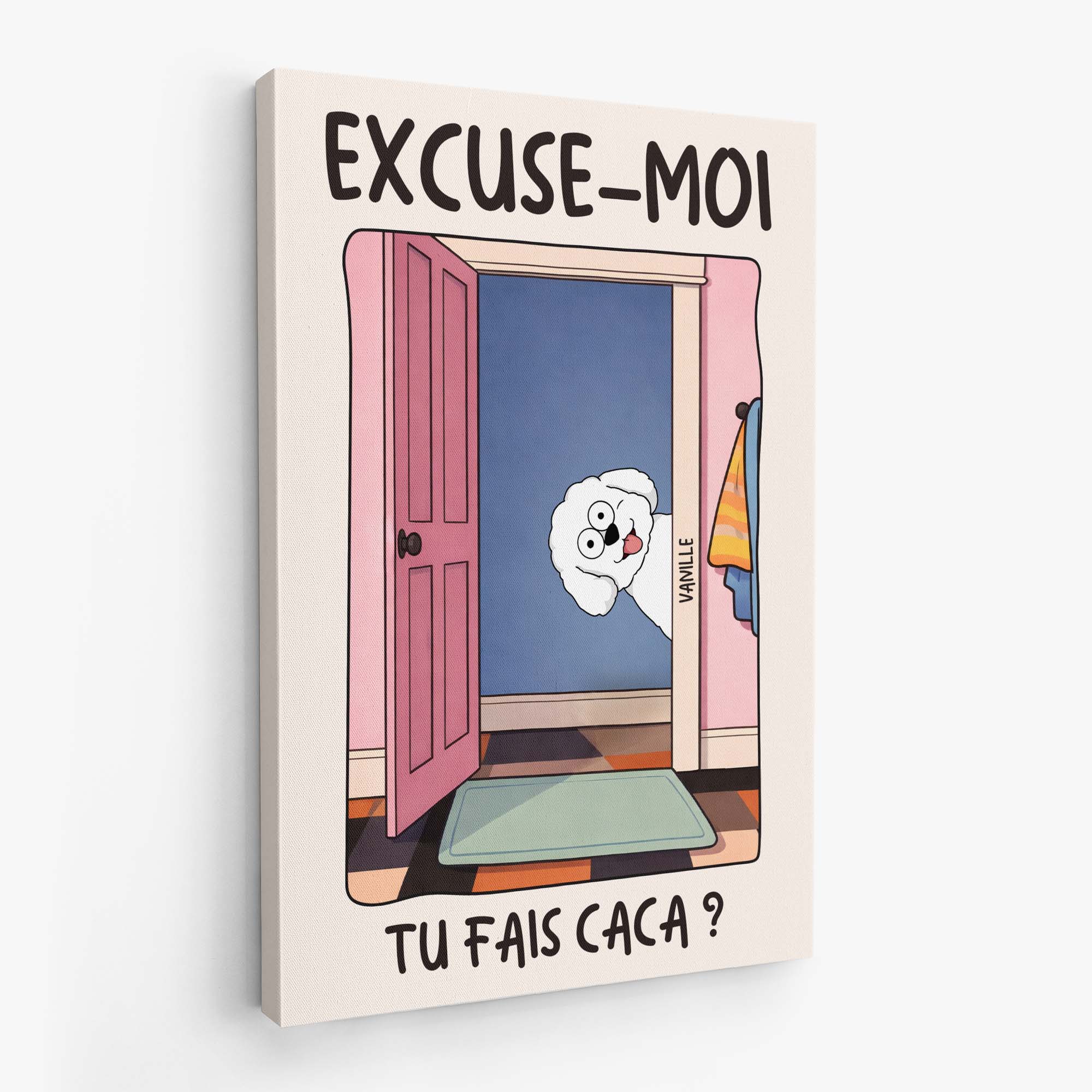 Toile Personnalisée Chien - Excuse-moi - Image 2