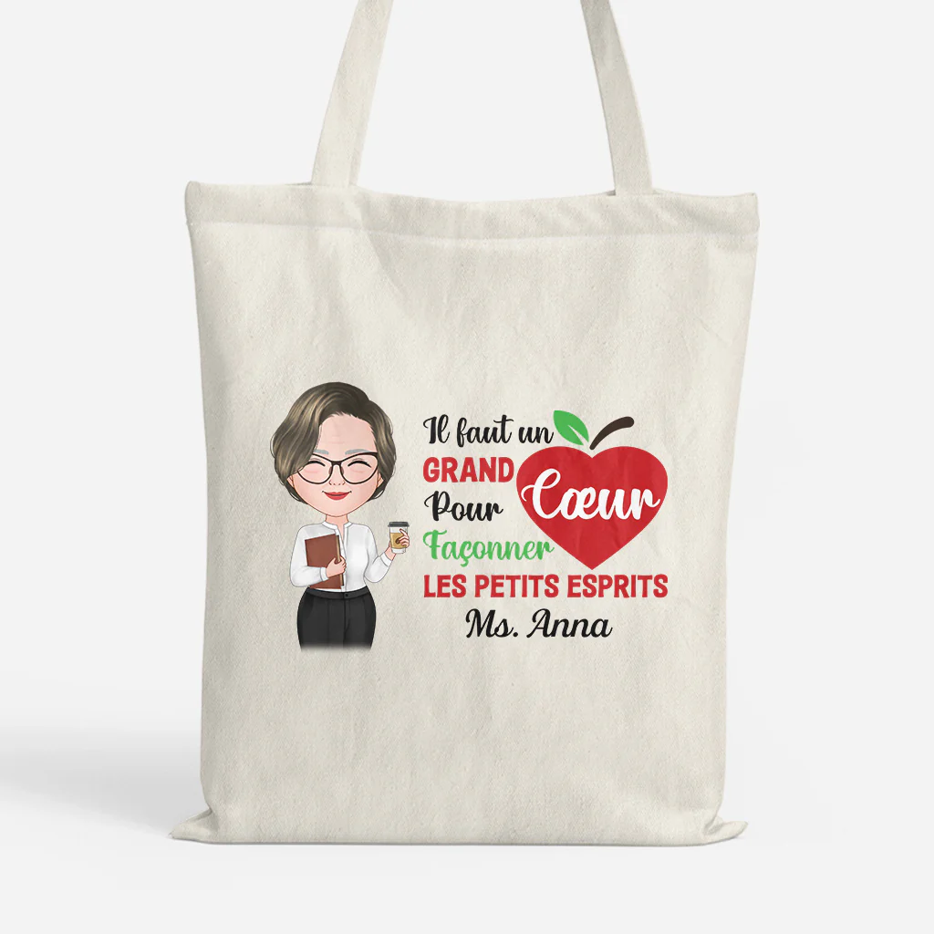 Il Faut Un Grand Cœur pour Façonner Les Petits Esprits - Tote Bag Maitresse Personnalisé