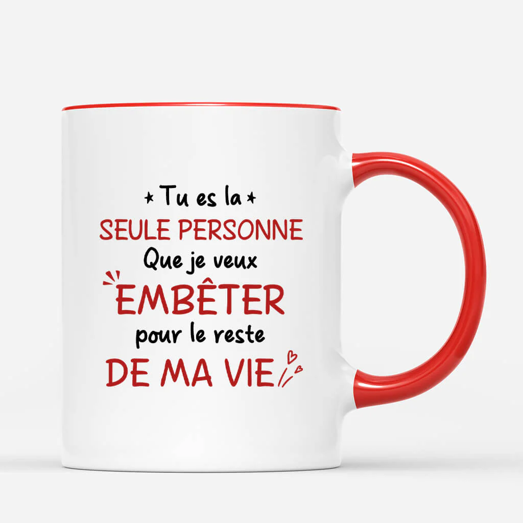 Mug Personnalisé Couple - Tu Es La Seule Personne Que Je Veux Embêter - Image 3
