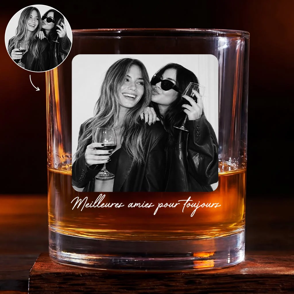 Verres Whisky Personnalisé Femme Avec Photo - Amies Pour Toujours